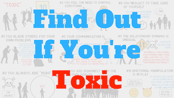 10 signs you’re becoming toxic