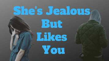 5 Signs A Girl Is Jealous And Likes You