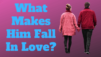 What Makes A Man Fall Deeply In Love With A Woman