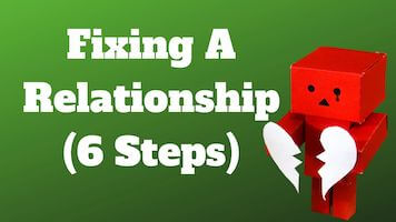 How to Fix An Unhealthy Relationship (6 Step-by-Step)