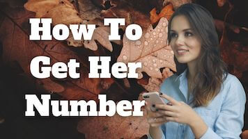 How To Ask A Girl For Her Number