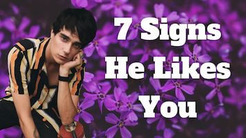 7 Obvious signs he likes you