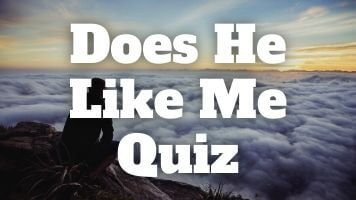 Does He Like Me Quiz 