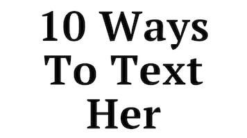 How to Text a Girl You Like