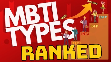 MBTI Types Ranked from Meh to Amazing