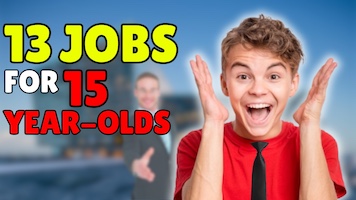 13 Jobs for 15-Year-Olds