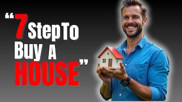 7 Steps to Buy a House